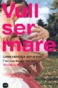 Vull ser mare