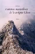 Cuentos maravillosos de la antigua China