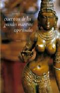 Cuentos de los grandes maestros espirituales