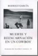 Muerte y reencarnacin en un cowboy