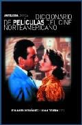 Diccionario de pelculas del cine norteamericano