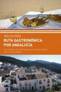 Ruta gastronmica por Andaluca