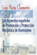 Los acuerdos espaoles de promocin y proteccin recproca de inversiones