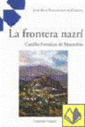 La frontera nazar (ss. XIV-XV)