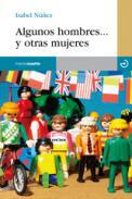Algunos hombres-- y otras mujeres