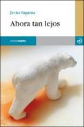 Ahora tan lejos