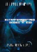 Extraterrestres, dioses y ego