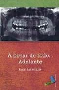 A pesar de todo... adelante