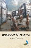 Demolicin del arco iris