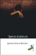 Oyendo al silencio