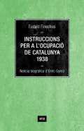 Instruccions per a l'ocupaci de Catalunya 1938