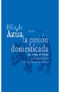 La pasin domesticada