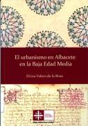 Urbanismo en Albacete en la Baja Edad Media