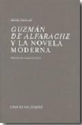 Guzmn de Alfarache y la novela moderna