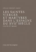 Les saintes vierges et martyres dans l'Espagne du XVIIe sicle
