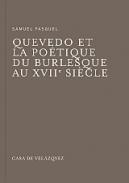 Quevedo et la potique du Burlesque au XVIIe sicle