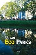 Urban eco parks
