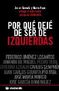 Por qu dej de ser de izquierdas