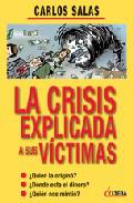 La crisis explicada a sus vctimas