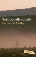 Tots aquells cavalls