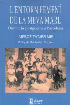L'entorn femen de la meva mare