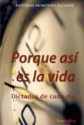 Porque as es la vida