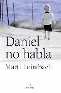 Daniel no habla