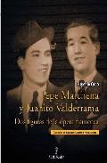 Pepe Marchena y Juanito Valderrama