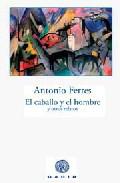 El caballo y el hombre y otros relatos