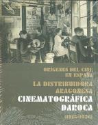 La distribuidora aragonesa cinematogrfica Daroca (1918-1936)