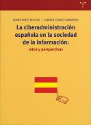 La ciberadministracin espaola en la sociedad de la informacin
