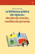 La biblioteca pblica del siglo XXI