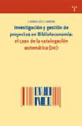 Investigacin y gestin de proyectos en biblioteconoma