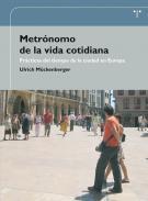 Metrnomo de la vida cotidiana