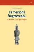 La memoria fragmentada