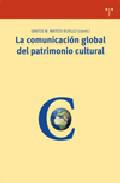 La comunicacin global del patrimonio cultural
