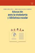 Educacin para la ciudadana y biblioteca escolar