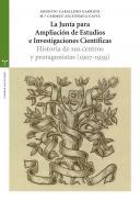 La Junta para Ampliacin de Estudios e Investigaciones Cientficas