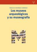 Los museos arqueolgicos y su museografa