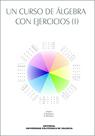 Un curso de lgebra con ejercicios, 1