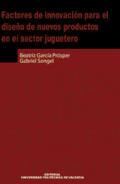 Factores de innovacin para el diseo de nuevos productos en el sector juguetero