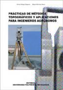 Prcticas de mtodos topogrficos y aplicaciones para ingenieros agrnomos