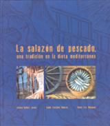 La salazn de pescado, una tradicin en la dieta mediterrnea