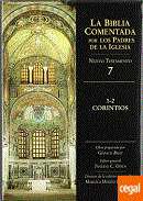 La Biblia comentada por los padres de la Iglesia y otros autores de la poca patrstica : Nuevo Testamento, 7