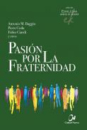 Pasión por la fraternidad