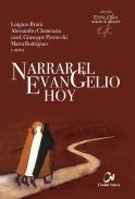 Narrar el Evangelio hoy