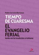 El Evangelio ferial ledo en la tradicin cristiana