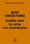 Homilas sobre las Cartas a los Tesalonicenses