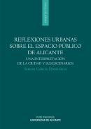 Reflexiones urbanas sobre el espacio pblico de Alicante