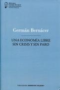 Una economa libre sin crisis y sin paro